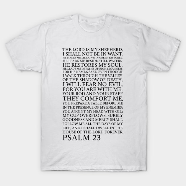Psalm 23 T-Shirt by cbpublic